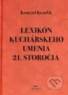 Lexikón kuchárskeho umenia 21. storočia