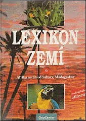 Lexikon zemí 6 Afrika na jih od Sahary, Maadagaskar