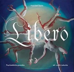 Libero: Psychedelická groteska