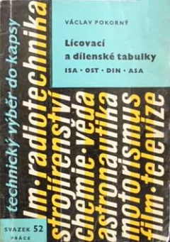 Lícovací a dílenské tabulky - ISA • OST • DIN • ASA