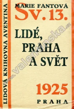 Lidé, Praha a Svět