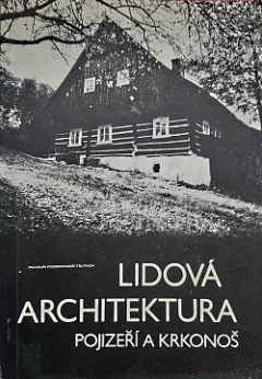 Lidová architektura Pojizeří a Krkonoš
