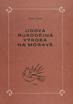 Lidová rukodělná výroba na Moravě