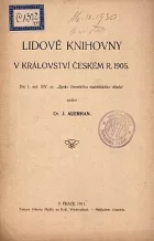 Lidové knihovny v království Českém r. 1905