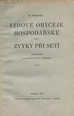 Lidové obyčeje hospodářské / Zvyky při setí: Příspěvky k srovnávacímu rozboru