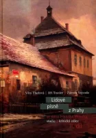 Lidové písně z Prahy ve sbírce Františka Homolky II.díl