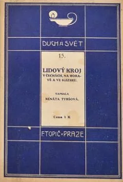 Lidový kroj v Čechách, na Moravě a ve Slezsku