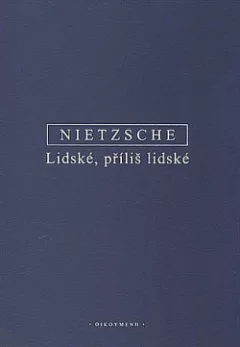 Lidské, příliš lidské