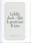 Lidský duch – klíč k prožívání Krista