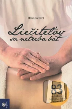 Liečiteľov sa netreba báť