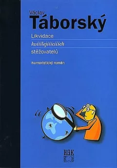 Likvidace kvílejících stěžovatelů