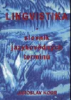 Lingvistika: slovník jazykovědných termínů