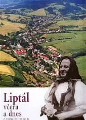 Liptál včera a dnes