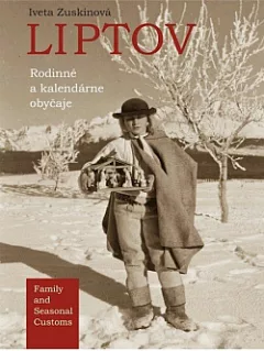 Liptov - rodinné a kalendárne obyčaje