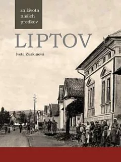 Liptov: zo života našich predkov