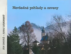 Liptovský Ján Nevšedné pohľady a ozveny