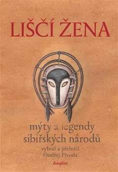 Liščí žena - Mýty a legendy sibiřských národů