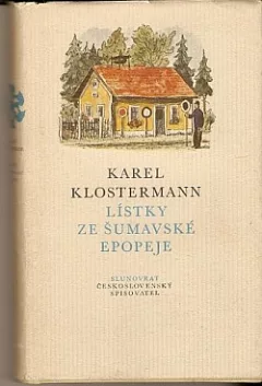 Lístky ze šumavské epopeje