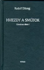 Hviezdy a smútok: Literárne dielo I