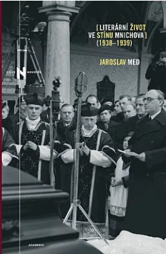Literární život ve stínu Mnichova (1938–1939)