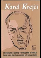 Literatury a žánry v evropské dimenzi. Nejen česká literatura v zorném poli komparatistiky