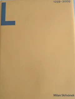 Litomyšl 1259–2009: Město kultury a vzdělávání