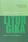 Liturgika - Úvod do liturgie svátostí
