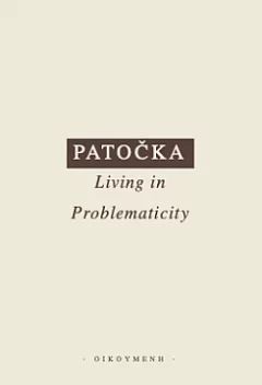 Living in problematicity