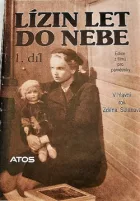 Lízin let do nebe (1. díl Obecní Líza)