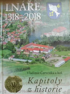Lnáře 1318-2018: Kapitoly z historie