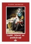 Lodě, které se potkávají: 1. a 2. díl