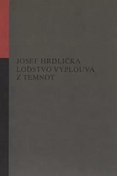 Loďstvo vyplouvá z temnot