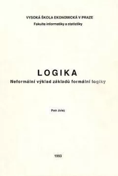Logika: Neformální výklad základů formální logiky