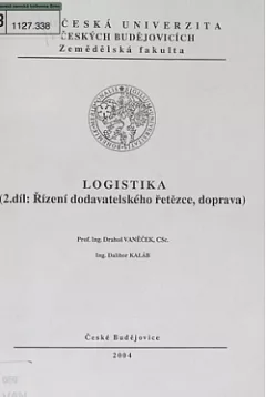 Logistika 2. díl: Řízení dodavatelského řetězce, doprava