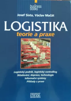 Logistika - teorie a praxe