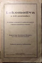 Lokomotiva a její součástky: Zvláštní a brzdové zařízení, jakož i Kunze-Knorrova brzda