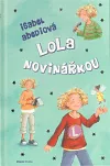 Lola novinářkou