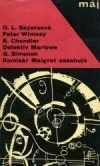 Lord Peter Wimsey, Detektív Marlowe a Komisár Maigret zasahujú