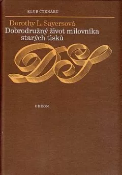 Dobrodružný život milovníka starých tisků