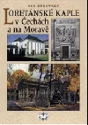 Loretánské kaple v Čechách a na Moravě