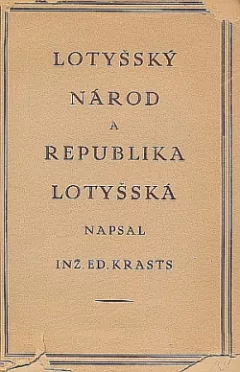 Lotyšský národ a republika lotyšská