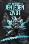 Jen jeden život
