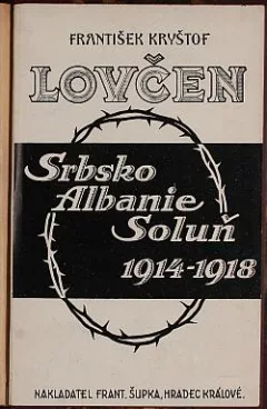 Lovčen: nástin historie černohorské účasti ve světové válce