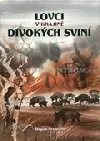 Lovci v krajině divokých sviní