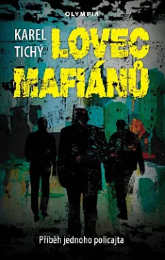 Lovec mafiánů - Příběh jednoho policajta