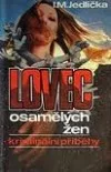 Lovec osamělých žen