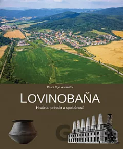 Lovinobaňa - História, príroda a spoločnosť