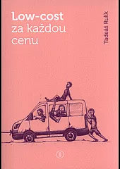 Low-cost za každou cenu