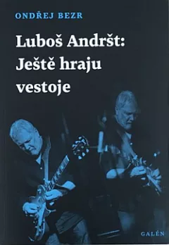 Luboš Andršt - Ještě hraju vestoje