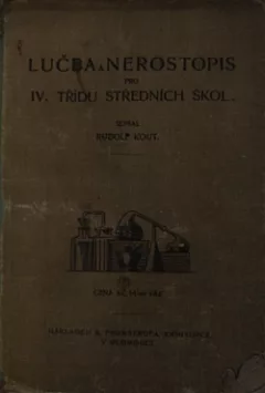 Lučba a nerostopis pro IV. třídu středních škol